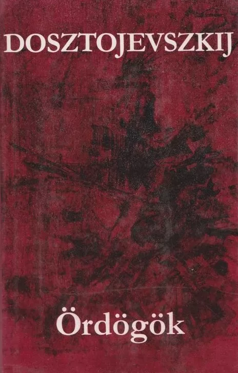 Hamvas Béla még Ördöngösök címmel olvasta a mű első magyar fordítását (1908)